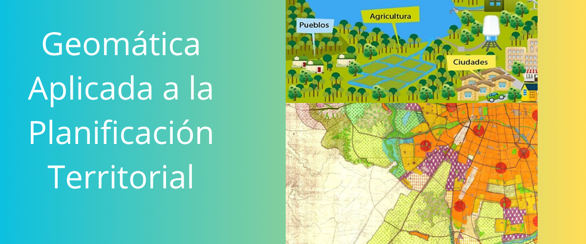 3. Geomática Aplicada a la Planificación Territorial