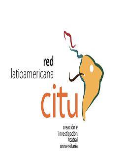 RED LATINOAMERICANA DE CREACIÓN E INVESTIGACIÓN DE TEATRO UNIVERSITARIO RED ¬CITU